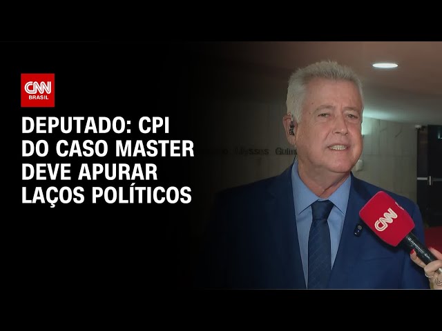 Caso Master: CPI deve apurar laços políticos, diz deputado | LIVE CNN