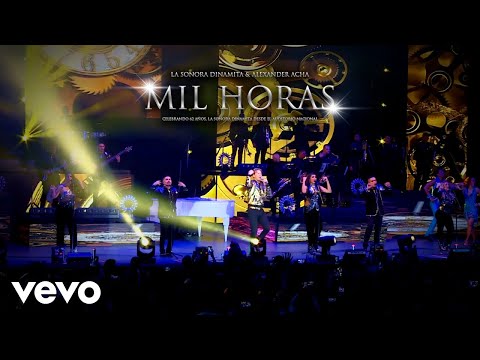 La Sonora Dinamita de Lucho Argaín & Alexander Acha - Mil Horas (Big Band En Vivo)