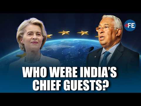 Why EU Leaders Were Special Guests at India’s Republic Day | Who Were India’s Chief Guests? Ursula v