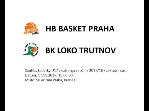 HB BASKET PRAHA - BK LOKO TRUTNOV, U17, 2017/18