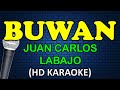 BUWAN - Juan Carlos Labajo (HD Karaoke)