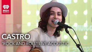 Castro - "Rock and Roll" Live Acoustic | iHeartRadio Live Sessions
