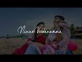Kannulo Unnavu ️ Song Status Policeodu Movie Status WhatsApp Status ️ Love Status
