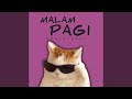 Malam Pagi