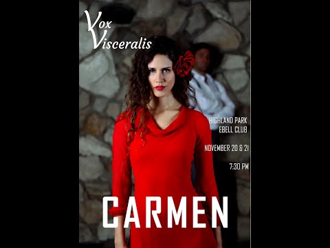 Vox Visceralis CARMEN by Bizet, November 20, 2019 Performance