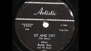 Buddy Guy - Sit And Cry (The Blues) 1958