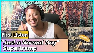 Supertramp- Just A Normal Day (REACTION &amp; REVIEW)