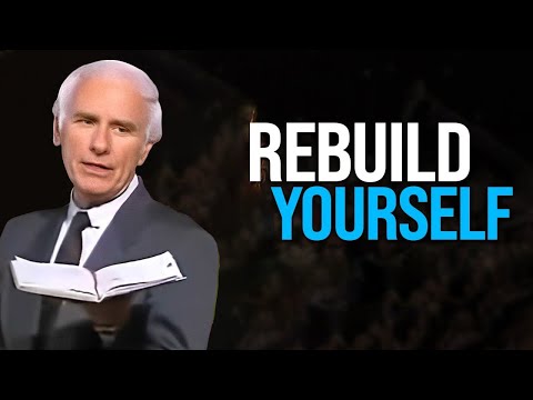 Jim Rohn ✅ Rebuild Yourself ✅ Best Motivational Speech Video