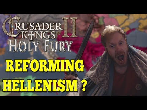 ONE PROVINCE SPARTA REFORMING HELLENISM AND MAKING AN EMPIRE! - CK2 Holy Fury