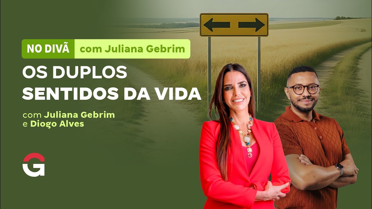 No Divã com Juliana Gebrim | Os duplos sentidos da vida