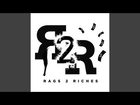 Rags 2 Riches (feat. Louis Hoggy)
