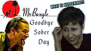 Mr. Bungle - Goodbye Sober Day | Reaction + Lyrical Analysis