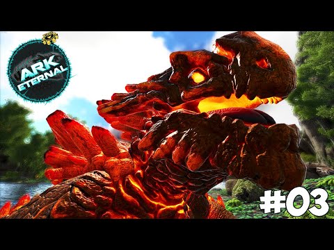 DOMAMOS UM MAGMASAUR ELEMENTAL DE FOGO!!!  #03 - ARK ETERNAL