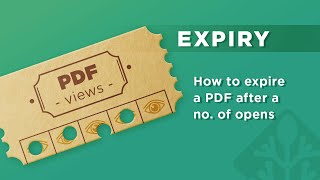 PDF Expiry: How to expire a PDF after a number of opens or views