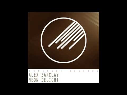 Alex Barclay - Neon delight