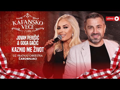 JOVAN PERISIC & GOGA GACIC - KAZNIO ME ZIVOT | UZIVO | (ORK CAROBNJACI) | 2024 | KAFANSKO VECE