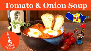 Tomato & Onion Soup | Madeira Island, Portugal