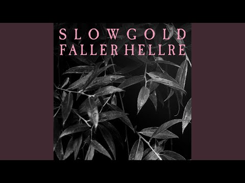 Faller Hellre - Slowgold