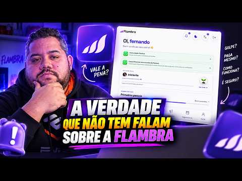 Flambra: Ela é Realmente Confiável? Vale a Pena? Entenda Tudo