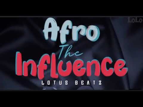 Lotus Beatz – Afro The Influence ~LoLo~