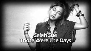 Selah Sue - I Truly Loved Ya