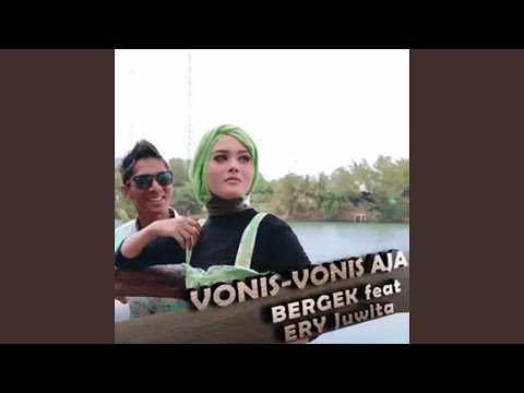 Vonis Vonis Aja (feat. Ery Juwita)