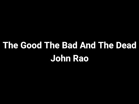 The Good The Bad And The Dead - John Rao [Speedrunner VS Hunter (SECOND EVER)]