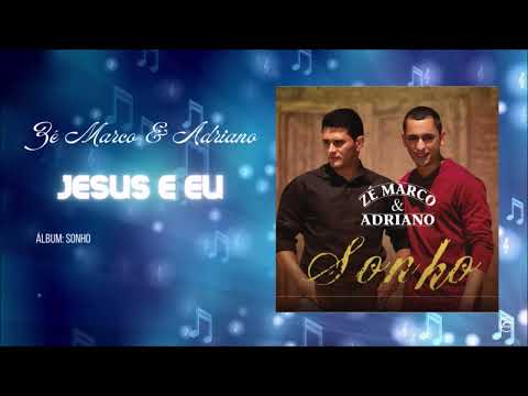 Jesus E Eu - Zé Marco E Adriano | Álbum Sonho | Áudio Clipe Oficial | [@BelemNetwork]