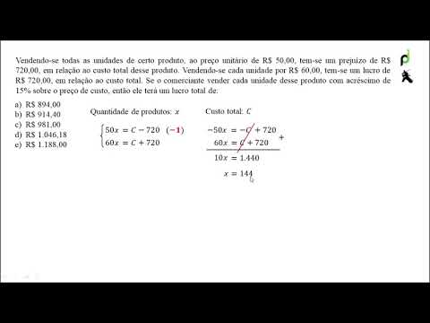 VUNESP 2020 - SISTEMAS DE EQUAÇÕES DE 1o GRAU - OPERAÇÕES SOBRE MERCADORIAS