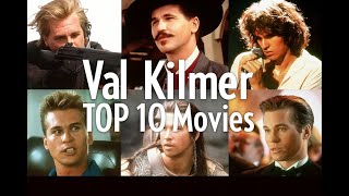 Val Kilmer Movies - TOP 10