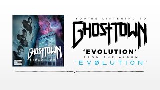 Ghost Town: Evolution (AUDIO)