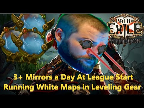 [PoE 3.23] How to Farm 3+ Mirrors a Day at League Start While Running White Maps in Leveling Gear