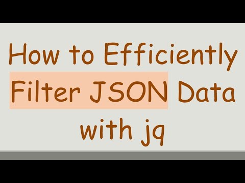 How to Efficiently Filter JSON Data with jq