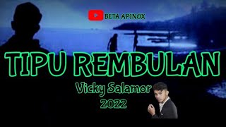Download lagu Vicky Salamor -Tipu Rembulan || Piano Video Lirik mp3