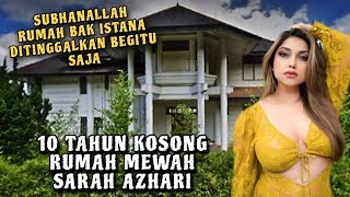 Download lagu Celebrity Sarah Azhari's Luxurious House Has Been Empty for 10 Years mp3