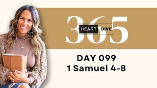 Day 099 1 Samuel 4-8 | Daily One Year Bible Study | Audio Bible Reading with Commentary