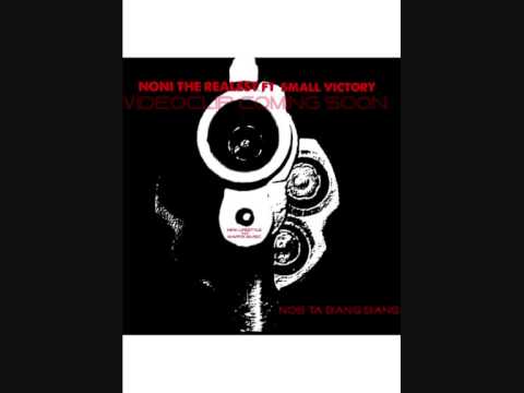 Noni Ft Small Victory - Nos ta bang (Prod.By @DeibyTunes & @DeLaMuerTeChama)