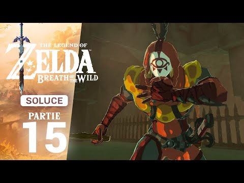 Soluce Breath of the Wild – Étape 15 : Repaire des Yigas