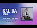 Kal Da Kalja Didar Sandhu And Amar Noori X Smoke Ride