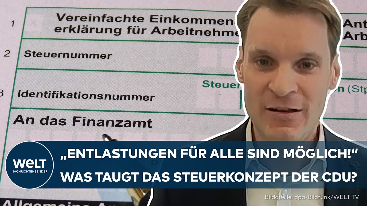 DEUTSCHLAND: „Entlastungen für alle möglich!“ – Der Architekt der Steuerkonzepts im WELT-Interview