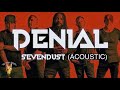 Sevendust Denial (acoustic) 