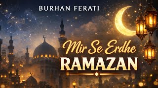 Burhan Ferati - Mir Se Erdhe Ramazan
