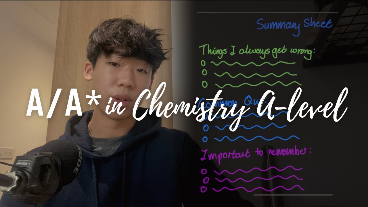 Watch video How YOU Can Get An A*/A in Chemistry A-Level Now How YOU Can Get An A*/A in Chemistry A-Level