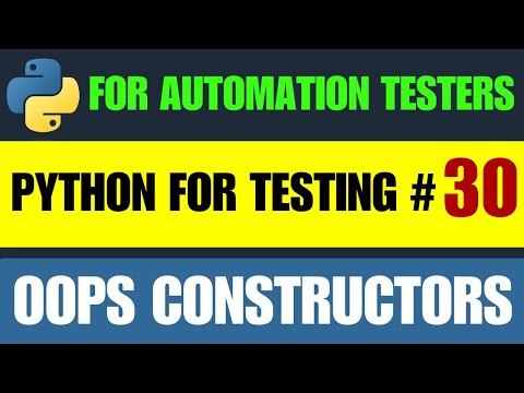 Python For Testers 30 Constructors