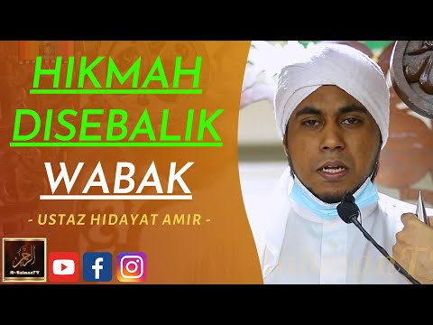 Ustaz Nur Hidayat Amir - HIKMAH DISEBALIK WABAK