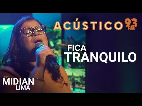 Midian Lima - FICA TRANQUILO - Acústico 93 - AO VIVO - 2019
