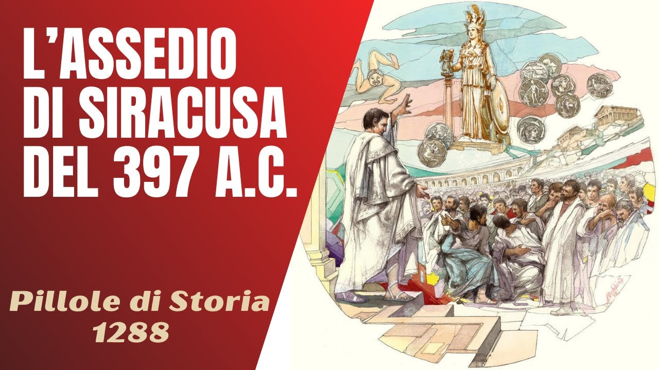 1288- L'assedio di Siracusa del 397 a.C. [Pillole di Storia]