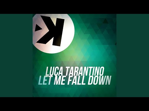 Let Me Fall Down (Extended Mix)