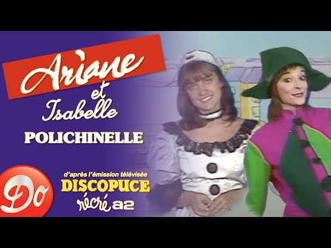 Ariane et Isabelle - Polichinelle | Discopuce | LE JARDIN DES CHANSONS