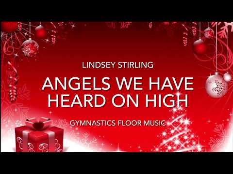 Gymnastics Floor Music | Angels We Have Heard on High | Lindsey Stirling